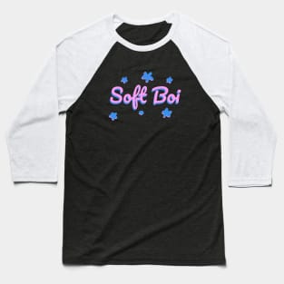 Soft Boi Baseball T-Shirt